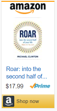 Roar into the Second Half of Your Life